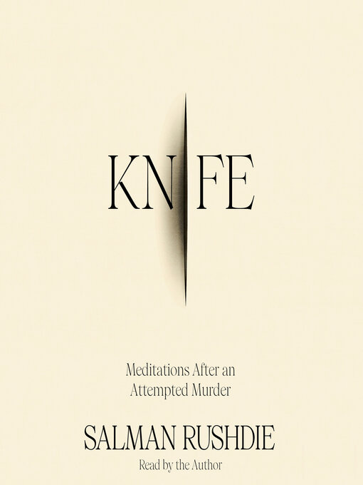 Title details for Knife by Salman Rushdie - Available